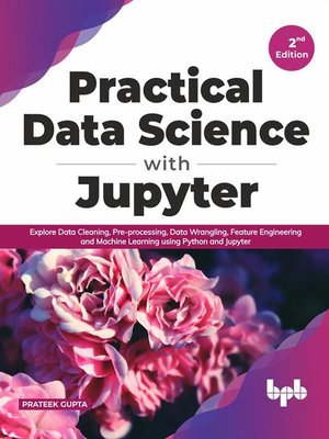 cover image of Practical Data Science with Jupyter